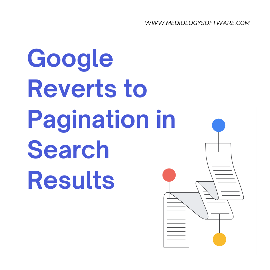 Google Reverts to Pagination: Ending Continuous Scroll in Search Results