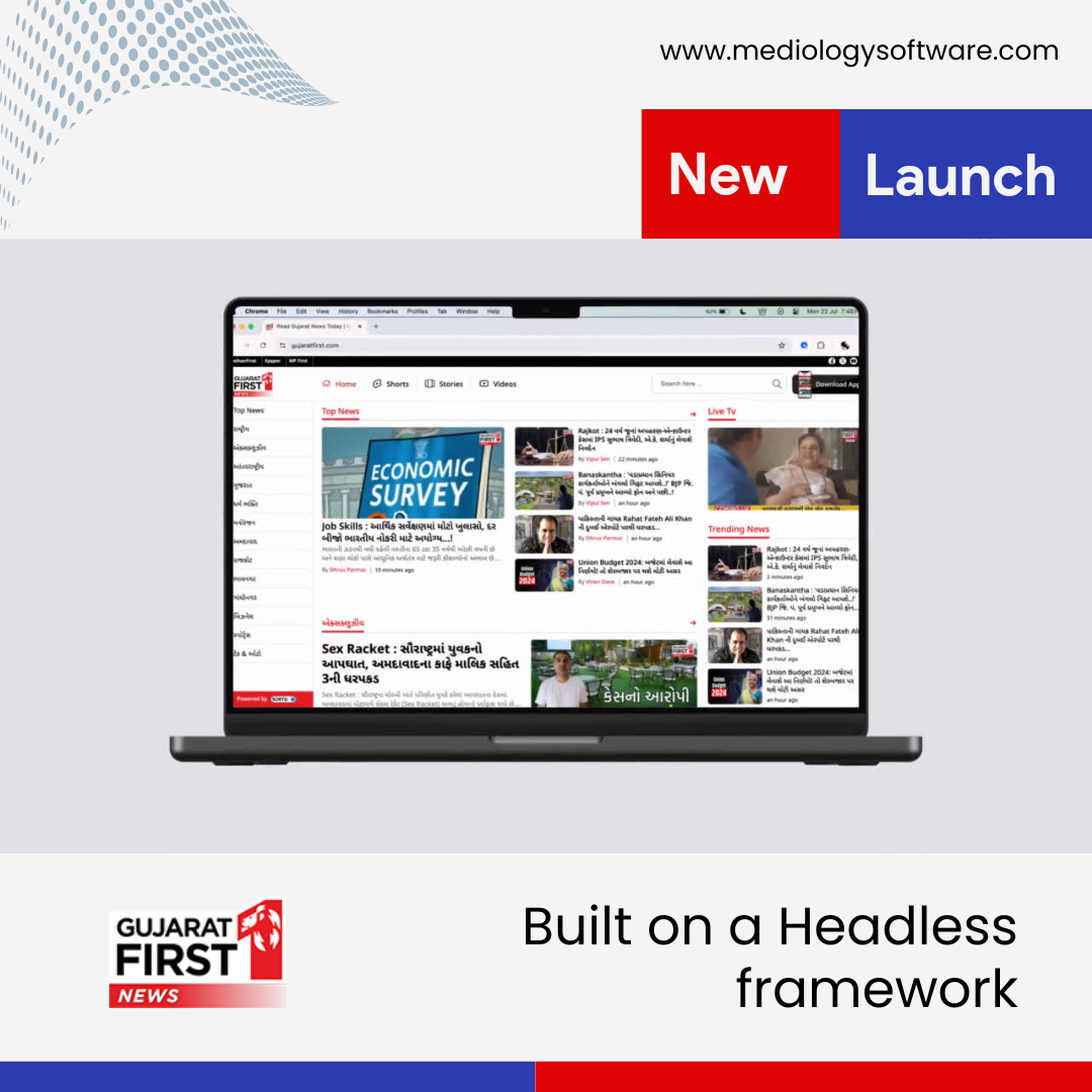 Gujarat First Now Powered by SORTD: Enhancing User Experience with SORTD Headless Framework