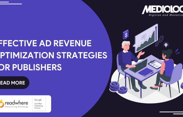 Effective Ad Revenue Optimization Strategies for Publishers