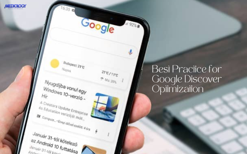 Google Discover Optimization for News Publishers: A Comprehensive Guide